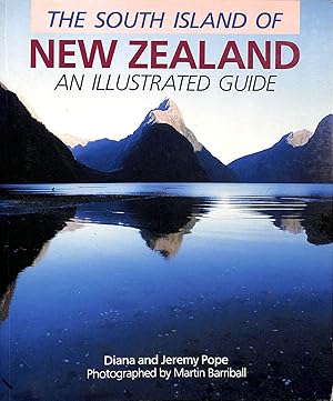 Bild des Verkufers fr The South Island of New Zealand , an Illustrated Guide zum Verkauf von M Godding Books Ltd