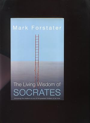 Seller image for The Living Wisdom of Socrates for sale by Roger Lucas Booksellers