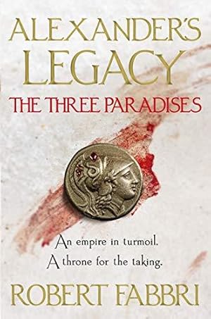 Bild des Verkufers fr The Three Paradises: Volume 2 (Alexander's Legacy) zum Verkauf von WeBuyBooks