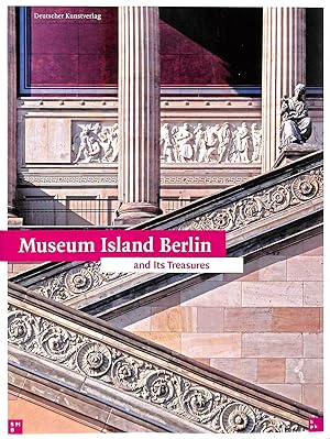 Image du vendeur pour Museum Island Berlin and its Treasures mis en vente par M Godding Books Ltd