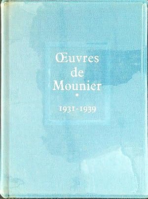 Oeuvres de Mounier * 1931 - 1939