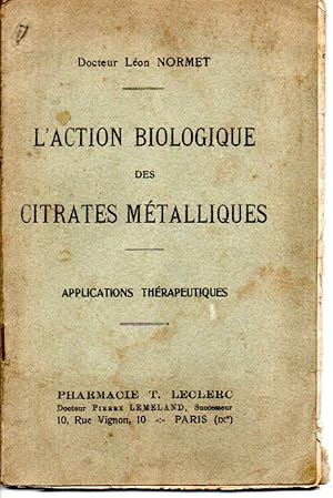 L'action biologique des citrates métalliques. Applications thérapeutiques