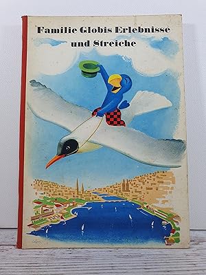 Imagen del vendedor de Familie Globis Erlebnisse und Streiche. Eine Auswahl aus Globis Welt. 1. Sammelband a la venta por BuchSigel