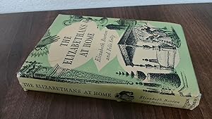 Seller image for The Elizabethans At Home for sale by BoundlessBookstore