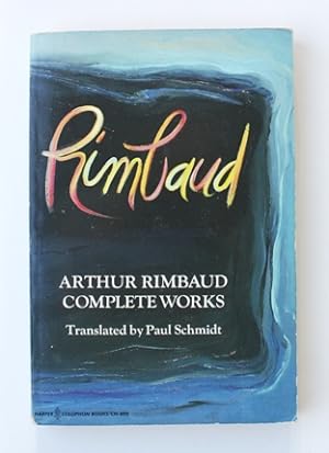 Imagen del vendedor de Arthur Rimbaud Complete Works a la venta por Vortex Books