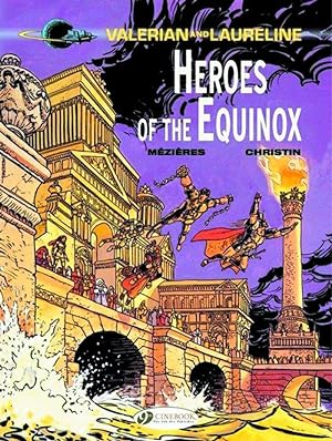 Seller image for Valerian Vol. 8: Heroes of the Equinox (Valerian and Laureline Band 8) for sale by Dmons et Merveilles