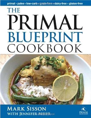 Bild des Verkufers fr Primal Blueprint Cookbook: Primal, Low Carb, Paleo, Grain-Free, Dairy-Free and Gluten-Free (Primal Blueprint Series) zum Verkauf von WeBuyBooks