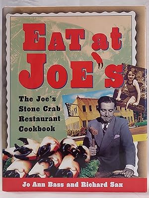 Immagine del venditore per Eat at Joe's: The Joe's Stone Crab Restaurant Cookbook venduto da H.S. Bailey