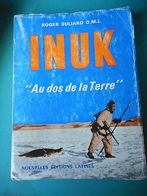 Imagen del vendedor de Inuk "au dos de la Terre" a la venta por Frederic Delbos