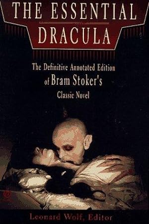 Seller image for The Essential Dracula: The Definitive Annotated Edition of Bram Stoker's Classic Novel for sale by WeBuyBooks