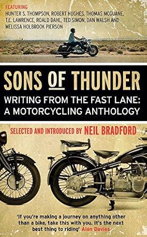 Seller image for Sons of Thunder: Writing from the Fast Lane: A Motorcycling Anthology for sale by WeBuyBooks