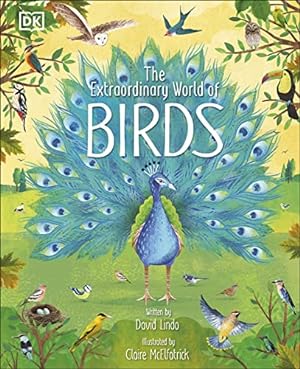 Seller image for The Extraordinary World of Birds (The Magic and Mystery of Nature) for sale by WeBuyBooks