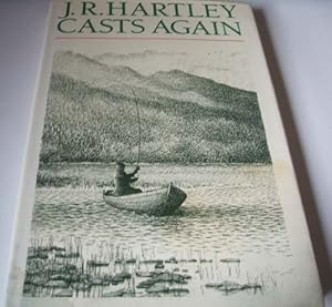 Seller image for J.R.Hartley Casts Again: More Memories of Angling Days for sale by WeBuyBooks