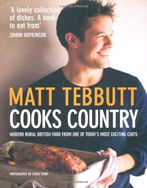 Bild des Verkufers fr Cooks Country: Modern British Rural Cooking zum Verkauf von WeBuyBooks
