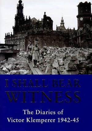 Image du vendeur pour To The Bitter End: The Diaries of Victor Klemperer 1942-45: v.2 mis en vente par WeBuyBooks