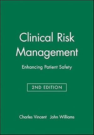 Seller image for Clinical Risk Management: Enhancing Patient Safety for sale by WeBuyBooks