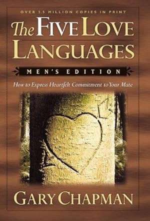 Bild des Verkufers fr The Five Love Languages: How to Express Heartfelt Commitment to Your Mate (Mens Edition) zum Verkauf von WeBuyBooks