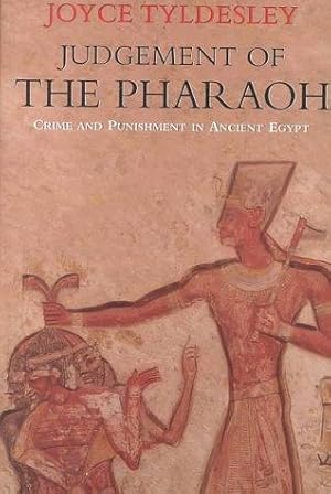 Image du vendeur pour Judgement of the Pharaoh: Crime and Punishment in Ancient Egypt mis en vente par WeBuyBooks