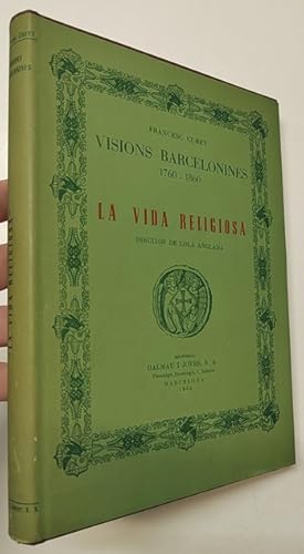 Imagen del vendedor de Visions barcelonines 1760-1860. La vida religiosa a la venta por Librera Mamut