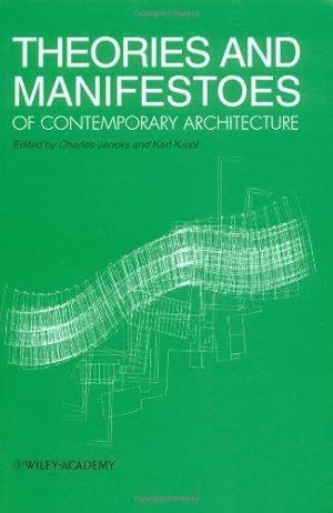 Imagen del vendedor de Theories and Manifestoes of Contemporary Architecture (academy editions) a la venta por WeBuyBooks