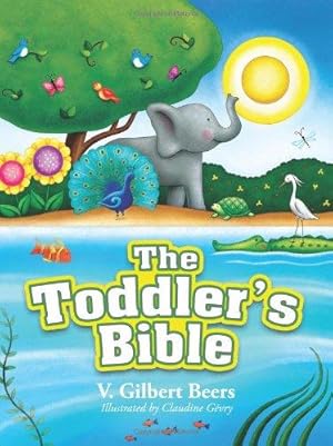 Bild des Verkufers fr The Toddler's Bible zum Verkauf von WeBuyBooks