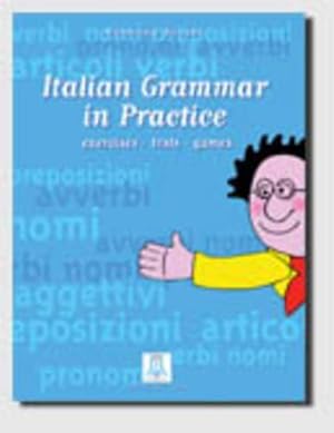 Seller image for Grammatica pratica della lingua italiana: Italian grammar in practice for sale by WeBuyBooks