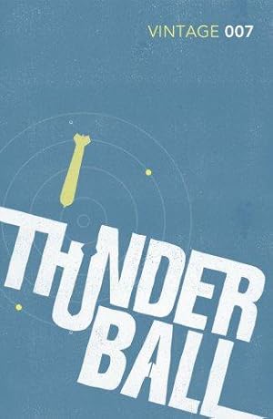 Bild des Verkufers fr Thunderball: The first thrilling epic story in the SPECTRE trilogy (James Bond 007, 9) zum Verkauf von WeBuyBooks
