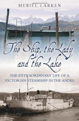 Imagen del vendedor de The Ship, the Lady and the Lake a la venta por WeBuyBooks