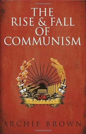 Seller image for The Rise and Fall of Communism for sale by WeBuyBooks