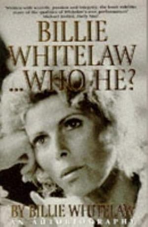 Bild des Verkufers fr Billie Whitelaw.Who He? zum Verkauf von WeBuyBooks