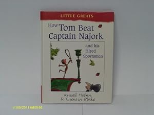 Immagine del venditore per How Tom Beat Captain Najork and His Hired Sportsmen (Little Greats S.) venduto da WeBuyBooks