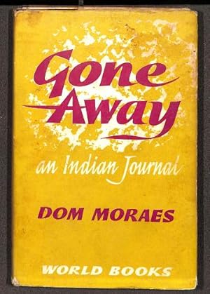 Seller image for Gone away: An Indian journal for sale by WeBuyBooks