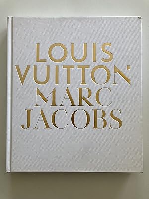 Imagen del vendedor de Louis Vuitton / Marc Jacobs: In Association with the Musee des Arts Decoratifs, Paris a la venta por River House Books