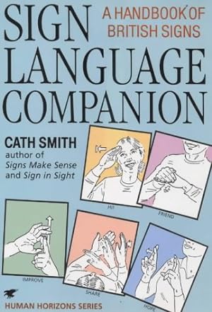 Seller image for Sign Language Companion: A Handbook of British Signs for sale by WeBuyBooks