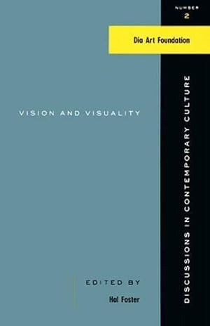 Bild des Verkufers fr VISION AND VISUALITY : Discussions in Contemporary Culture #2: 02 zum Verkauf von WeBuyBooks