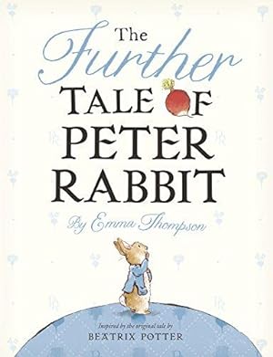Bild des Verkufers fr The Further Tale of Peter Rabbit (Potter) zum Verkauf von WeBuyBooks