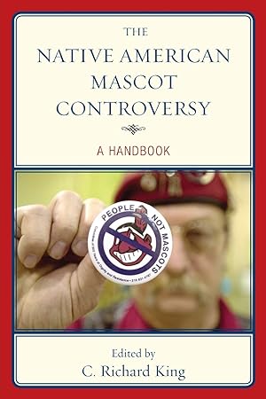 Seller image for The Native American Mascot Controversy: A Handbook for sale by Redux Books