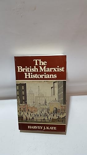 Bild des Verkufers fr The British Marxist Historians An Introductory Analysis zum Verkauf von Cambridge Rare Books