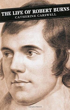 Bild des Verkufers fr The Life Of Robert Burns (Canongate Classics) zum Verkauf von WeBuyBooks