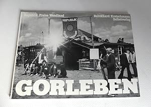 Gorleben. Eine Fotodokumentation über die Republik Freies Wendland.