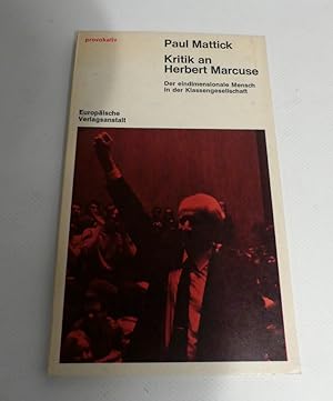 Bild des Verkufers fr Kritik an Herbert Marcuse - Der eindimensionale Mensch in der Klassengesellschaft. zum Verkauf von Antiquariat Maralt