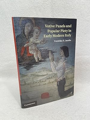 Image du vendeur pour Votive Panels and Popular Piety in Early Modern Italy mis en vente par St Philip's Books, P.B.F.A., B.A.