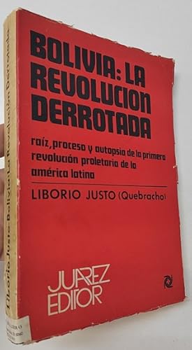 Imagen del vendedor de Bolivia: la revolucin derrotada a la venta por Librera Mamut