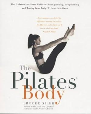 Imagen del vendedor de The Pilates Body a la venta por WeBuyBooks