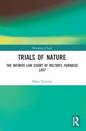 Imagen del vendedor de Trials of Nature : The Infinite Law Court of Milton's Paradise Lost a la venta por AHA-BUCH GmbH