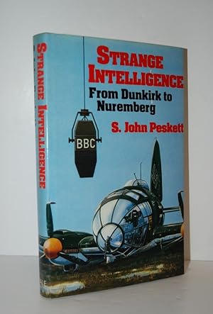 Bild des Verkufers fr Strange Intelligence From Dunkirk to Nuremberg - Autobiography zum Verkauf von Nugget Box  (PBFA)