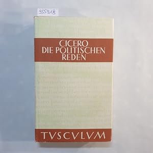 Seller image for Sammlung Tusculum, Die politischen Reden Band 1 ; lateinisch-deutsch for sale by Gebrauchtbcherlogistik  H.J. Lauterbach
