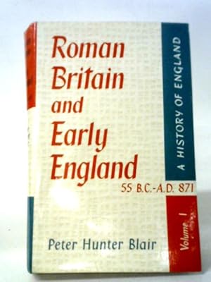 Bild des Verkufers fr Roman Britain and Early England zum Verkauf von World of Rare Books