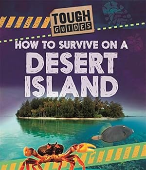 Seller image for How to Survive on a Desert Island for sale by WeBuyBooks