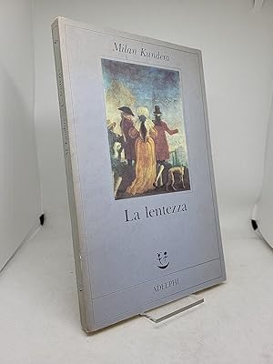 La lentezza